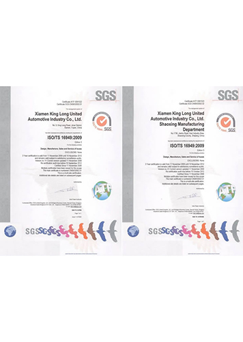 King Long was assessed and certified by SGS United Kingdom UK, Ltd. and Bridgend Business Center as meeting the requirement of ISO/TS 16949:2009.